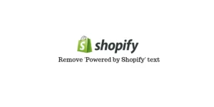 How to Remove Powered by Shopify From Your Store