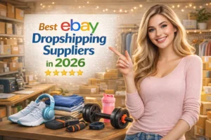best ebay dropshipping suppliers
