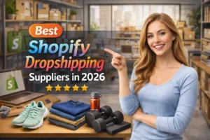 best suppliers for shopify dropshipping