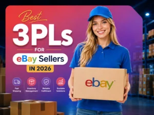 Best 3PLs for eBay Sellers in 2026